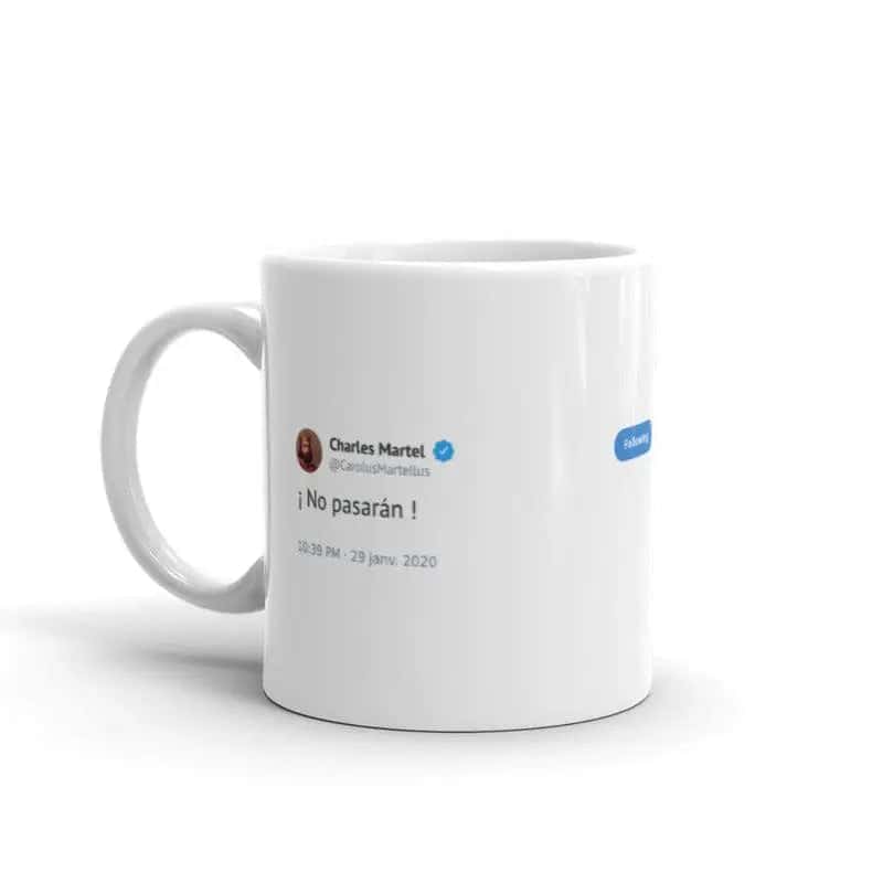 Besondere Tasse Karl Martell Tweet "No Pasaran"
