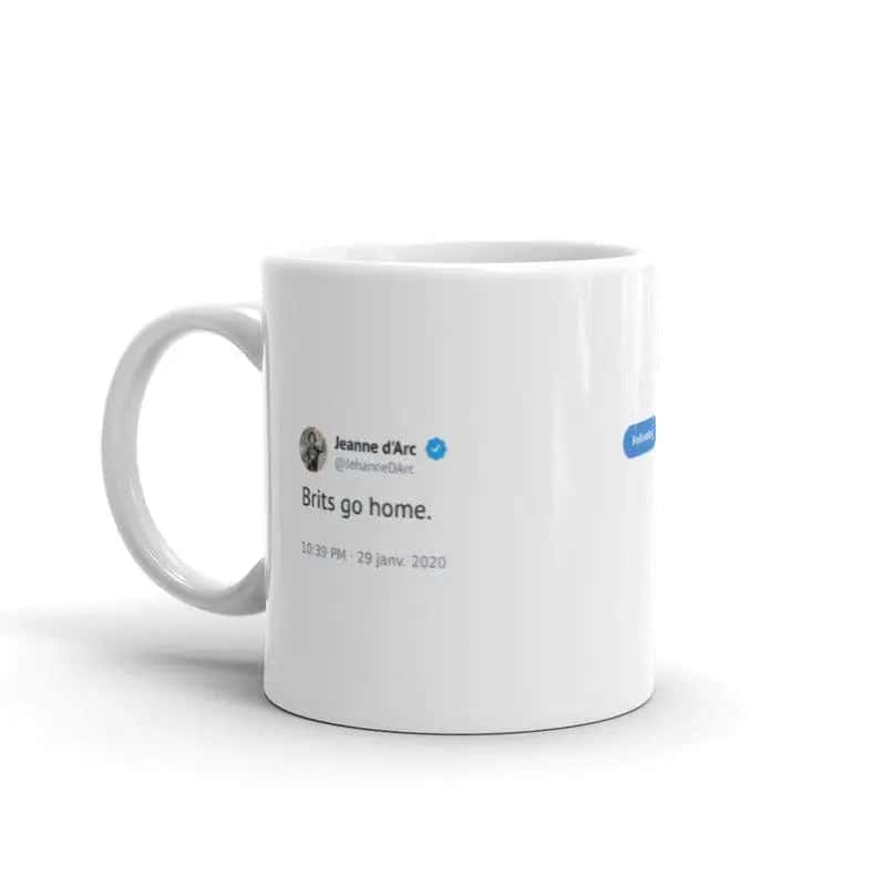 Besondere Tasse Jeanne D'Arc Tweet "Briten"
